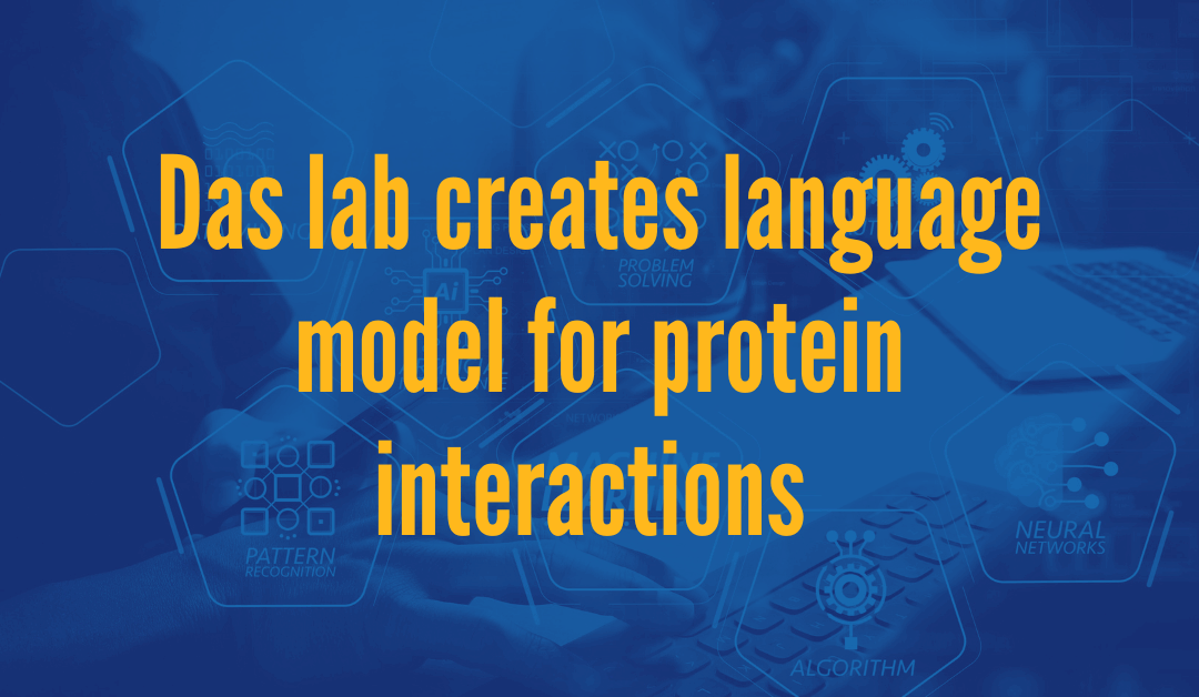Das lab creates language model for protein interactions