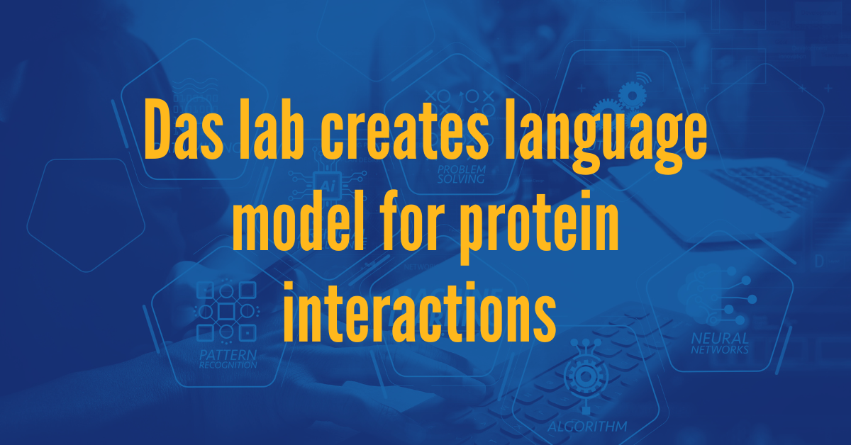 Das lab creates language model for protein interactions