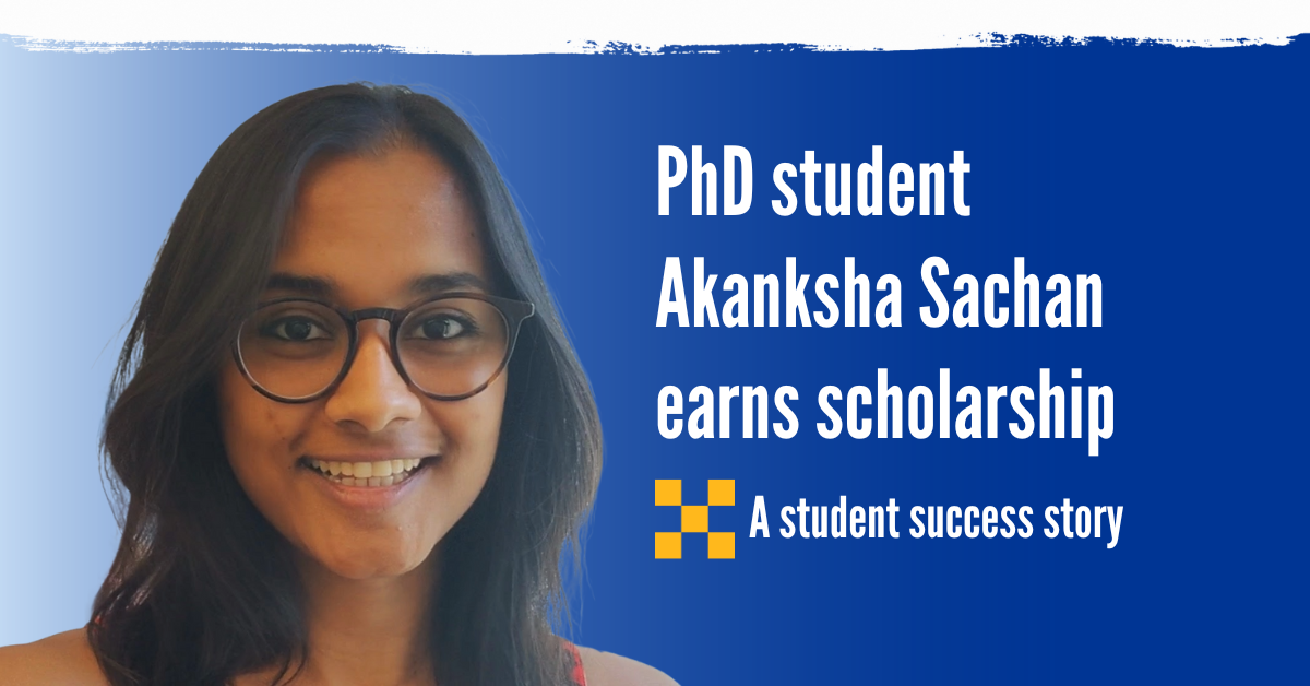 PhD student Akanksha Sachan earns scholarship